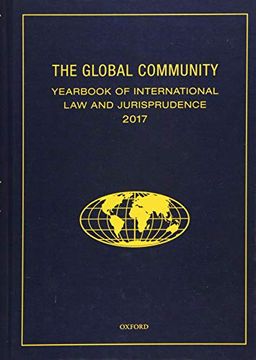 portada The Global Community Yearbook of International law and Jurisprudence 2017 (Global Community: Yearbook of International law & Jurisprudence) (in English)