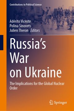 portada Russia's War on Ukraine: The Implications for the Global Nuclear Order
