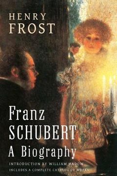 portada Franz Schubert: a Biography (in English)