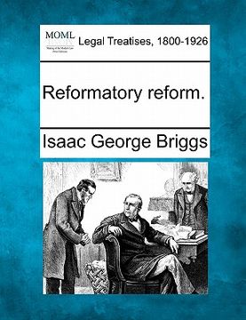 portada reformatory reform. (in English)