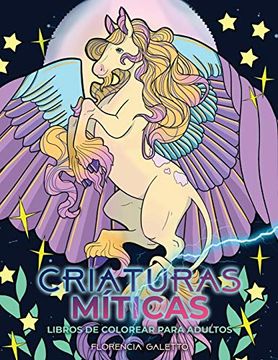 portada Criaturas Míticas Libros de Colorear Para Adultos: Bestias y Monstruos Legendarios del Folclore (in Spanish)