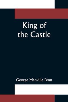 portada King of the Castle (en Inglés)