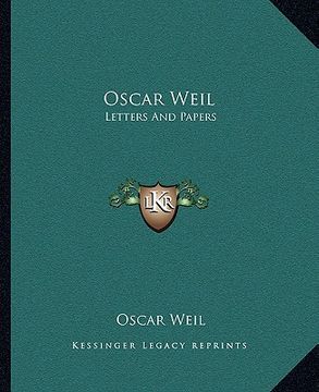 portada oscar weil: letters and papers (in English)