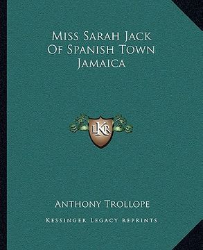 portada miss sarah jack of spanish town jamaica (in English)