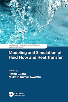 portada Modeling and Simulation of Fluid Flow and Heat Transfer (en Inglés)