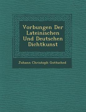portada VOR Bungen Der Lateinischen Und Deutschen Dichtkunst (en Alemán)