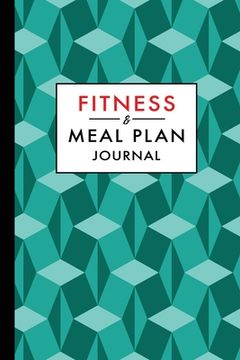 portada Fitness and Meal Plan Journal: 12-Week Daily Workout and Food Planner Notebook 