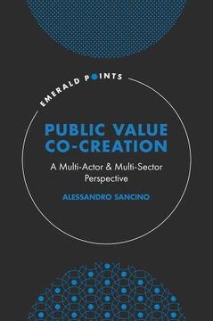 portada Public Value Co-Creation: A Multi-Actor & Multi-Sector Perspective (Emerald Points) (in English)