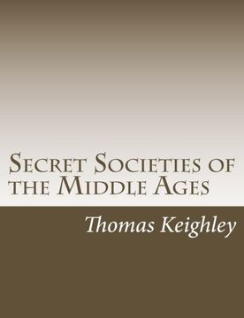 portada Secret Societies of the Middle Ages