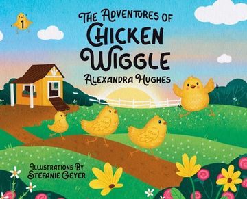 portada Adventures of Chicken Wiggle (in English)
