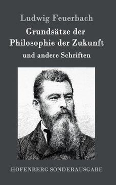 portada Grundsatze Der Philosophie Der Zukunft (German Edition)