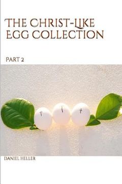 portada The Christ-Like Egg Collection pt. 2 (in English)