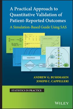 portada A Practical Approach to Quantitative Validation of Patient-Reported Outcomes: A Simulation-Based Guide Using SAS (en Inglés)