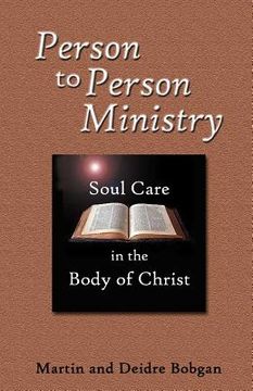 portada Person to Person Ministry: Soul Care in the Body of Christ (en Inglés)