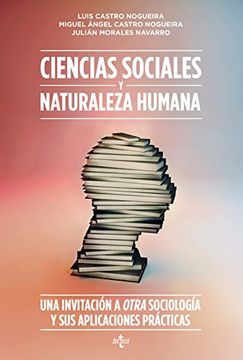 portada Ciencias Sociales y Naturaleza Humana: Una Invitación a Otra Sociología y sus Aplicaciones Prácticas (in Spanish)