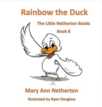 portada The Little Netherton Books: Rainbow the Duck (en Inglés)