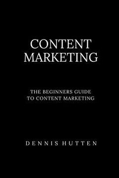 portada Content Marketing Tutorial The Ultimate Beginners Guide