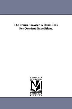 portada the prairie traveler. a hand-book for overland expeditions.