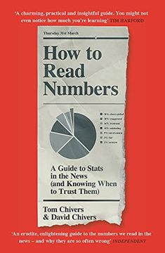 portada How to Read Numbers: A Guide to Statistics in the News (And Knowing When to Trust Them) (en Inglés)