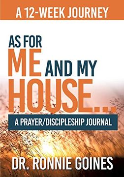 portada "as for me & my House. " a Prayer and Discipleship Journal (en Inglés)
