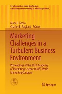 portada Marketing Challenges in a Turbulent Business Environment: Proceedings of the 2014 Academy of Marketing Science (Ams) World Marketing Congress (in English)