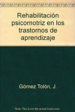 portada Rehabilitación Psicomotriz en los Trastornos del Aprendizaje (in Spanish)