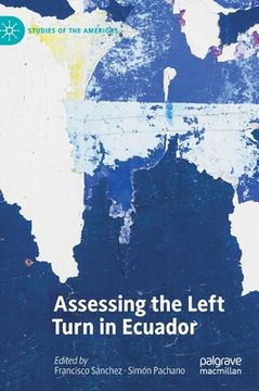 portada Assessing the Left Turn in Ecuador (in English)