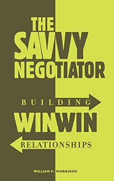 portada The Savvy Negotiator: Building win (en Inglés)