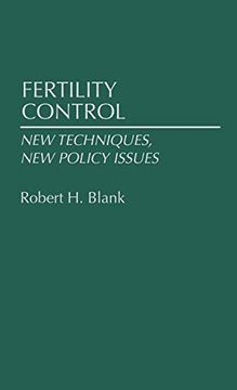 portada Fertility Control: New Techniques, new Policy Issues (en Inglés)