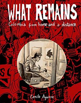 portada What Remains: Colombia: Stories and Histories 