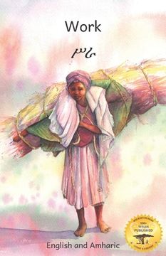 portada Work: Everyday Ethiopian Life in Amharic and English (en Inglés)