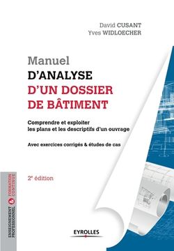 portada Manuel d'analyse d'un dossier de bâtiment: Comprendre et exploiter les plans et les descriptifs d'un ouvrage (en Francés)