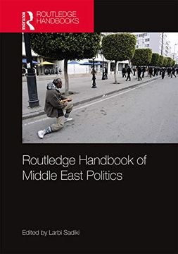 portada Routledge Handbook of Middle East Politics: Interdisciplinary Inscriptions (Routledge Handbooks) (in English)