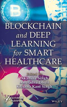 portada Blockchain and Deep Learning for Smart Healthcare (en Inglés)