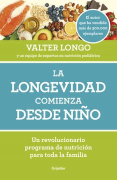 portada La Longevidad Comienza Desde Niño / Longevity Begins in Childhood (in Spanish)
