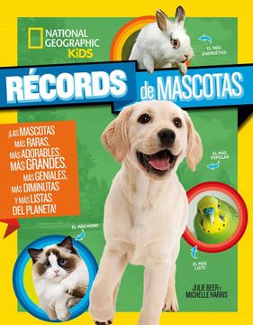 portada Récords de Mascotas (ng Infantil y Juvenil) (in Spanish)