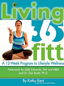 portada Living 365Fitt, a 12 Week Program to Lifestyle Wellness (en Inglés)