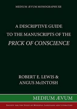 portada A Descriptive Guide to the Manuscripts of the Prick of Conscience (Medium Aevum monographs)