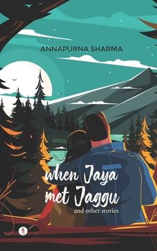 portada When Jaya met Jaggu: and other stories (en Inglés)