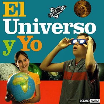 universo y yo, el