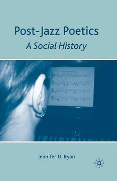 portada Post-Jazz Poetics: A Social History