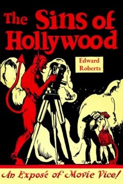 portada The Sins of Hollywood: An Exposã of Movie Vice (en Inglés)