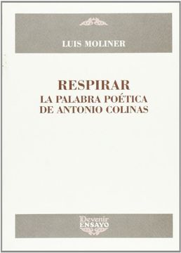 portada Respirar: la palabra poetica de Antonio colinas (in Spanish)