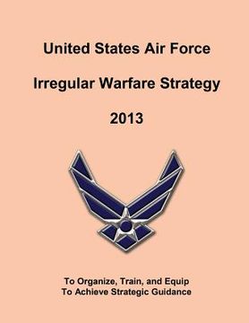 portada United States Air Force Irregular Walfare Strategy 2013