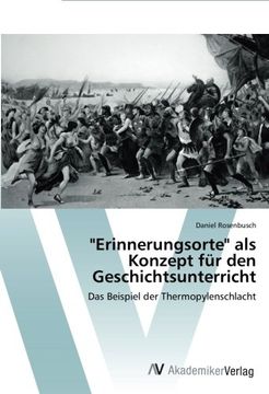 portada "Erinnerungsorte" ALS Konzept Fur Den Geschichtsunterricht