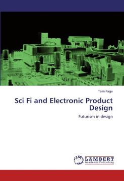 portada Sci Fi and Electronic Product Design: Futurism in design