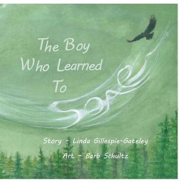 portada The Boy Who Learned To Soar (en Inglés)