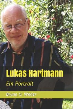 portada Lukas Hartmann: Ein Portrait (en Alemán)