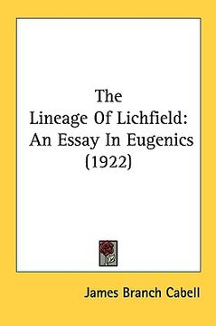 portada the lineage of lichfield: an essay in eugenics (1922)