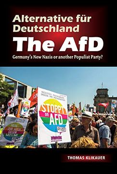 portada Alternative Für Deutschland: The Afd: Germany's New Nazis or Another Populist Party?
